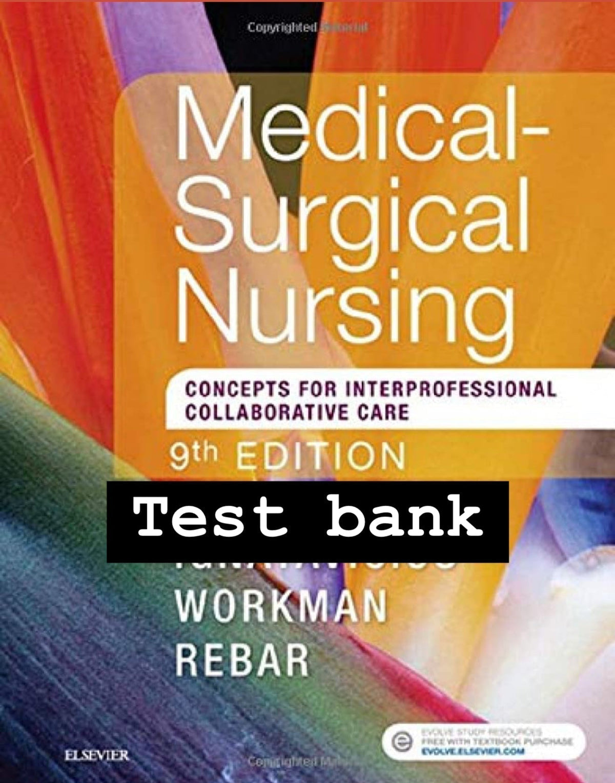 Test Bank Medical-Surgical Nursing: Concepts for Interprofessional Collaborative Care 9th edition by Donna D. Ignatavicius